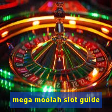 mega moolah slot guide