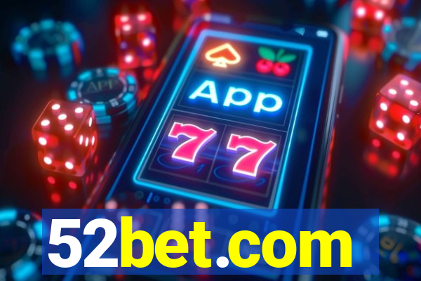 52bet.com