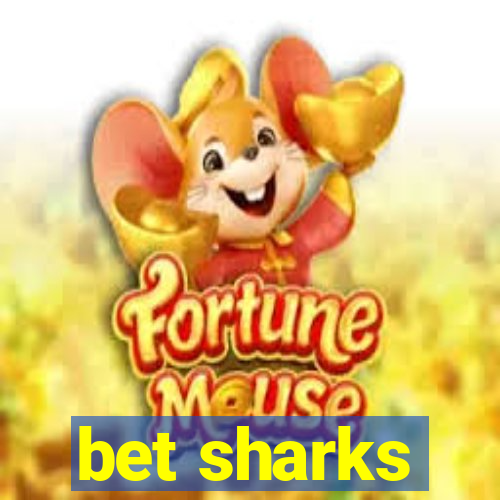 bet sharks