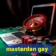 masterdan gay