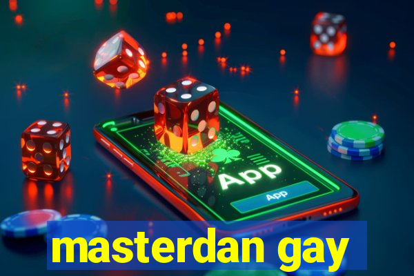 masterdan gay