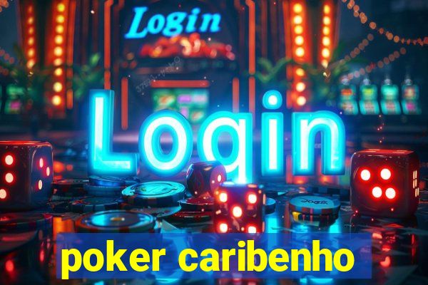 poker caribenho