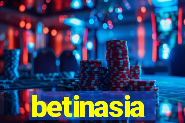 betinasia