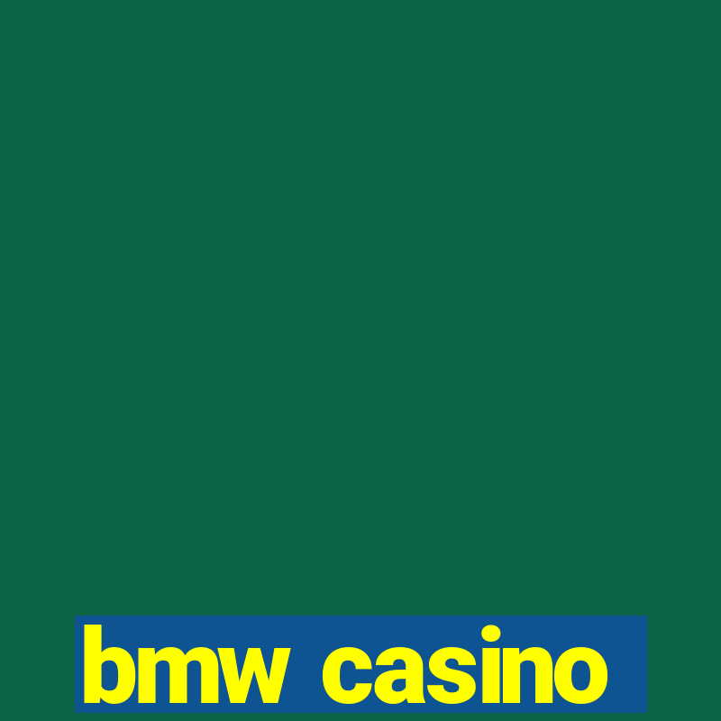 bmw casino