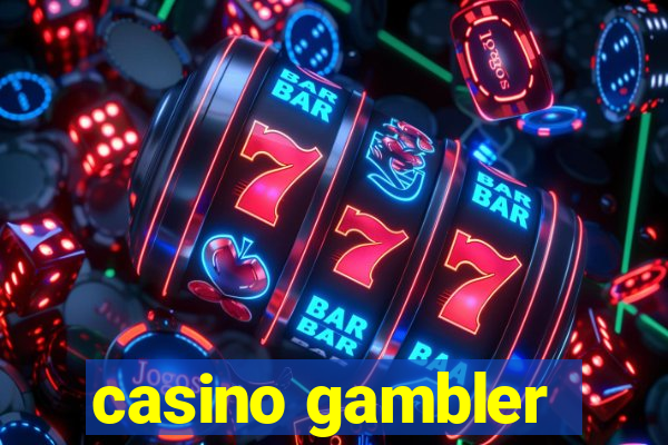 casino gambler