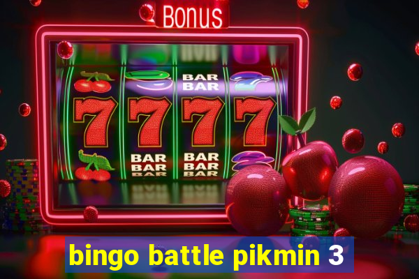 bingo battle pikmin 3