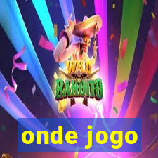 onde jogo