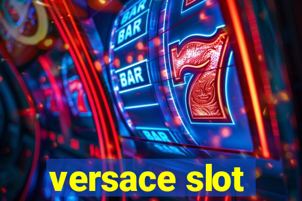 versace slot