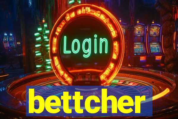 bettcher