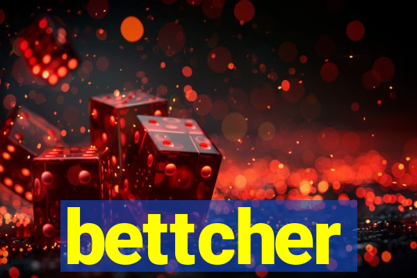 bettcher