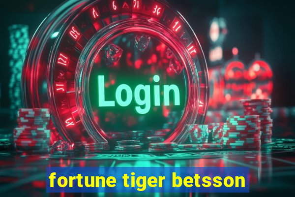 fortune tiger betsson