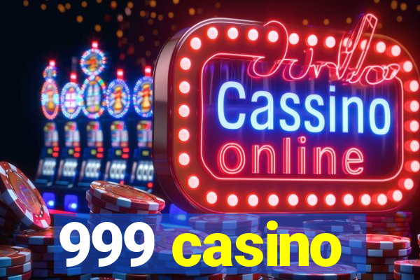 999 casino