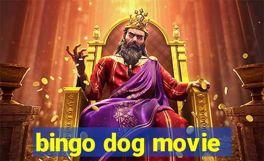 bingo dog movie