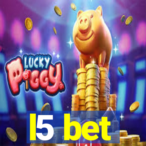 l5 bet