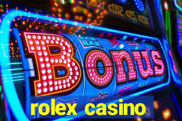 rolex casino