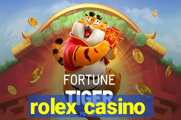 rolex casino