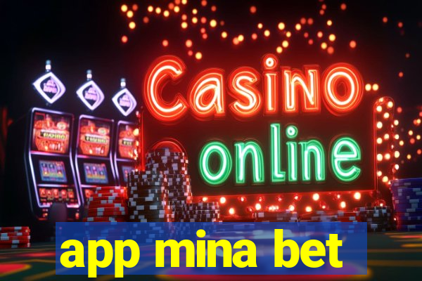 app mina bet