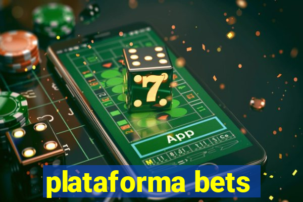 plataforma bets