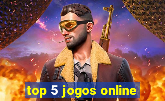 top 5 jogos online