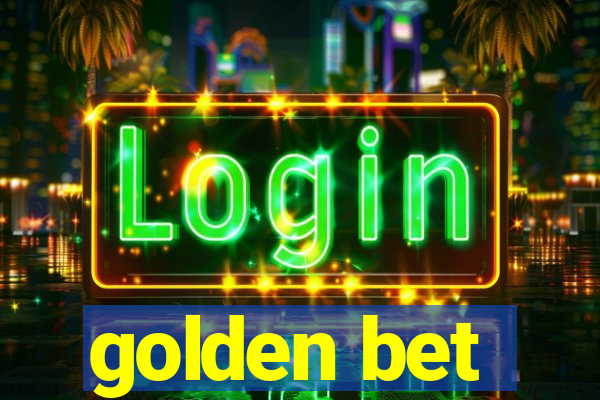 golden bet