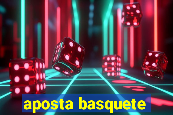 aposta basquete