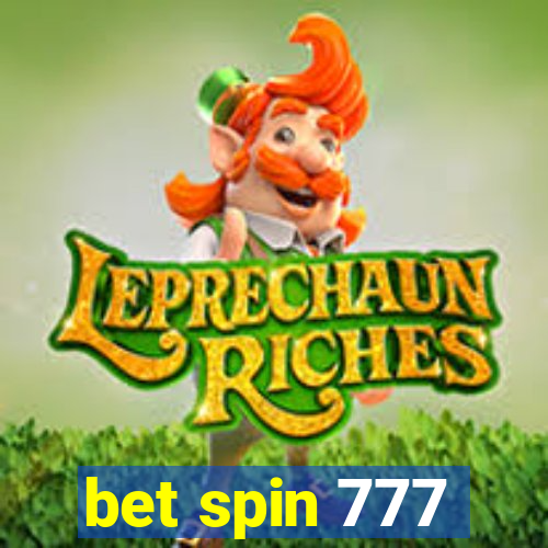 bet spin 777