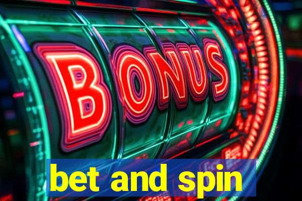 bet and spin