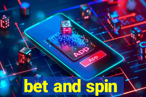 bet and spin