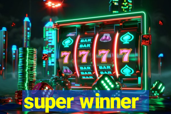 super winner