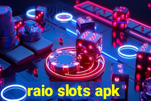 raio slots apk