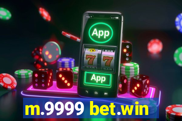 m.9999 bet.win