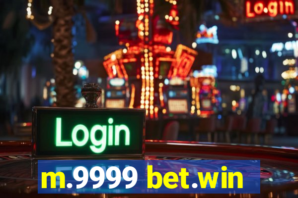 m.9999 bet.win