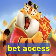 bet access