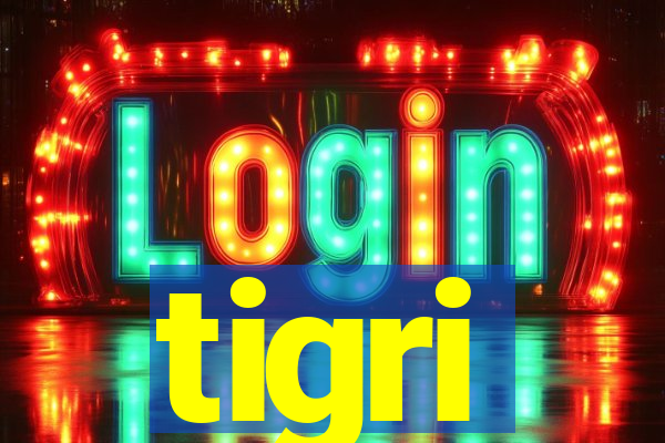 tigri