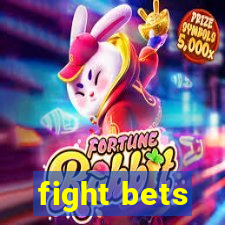 fight bets