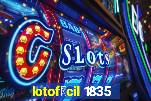 lotof谩cil 1835