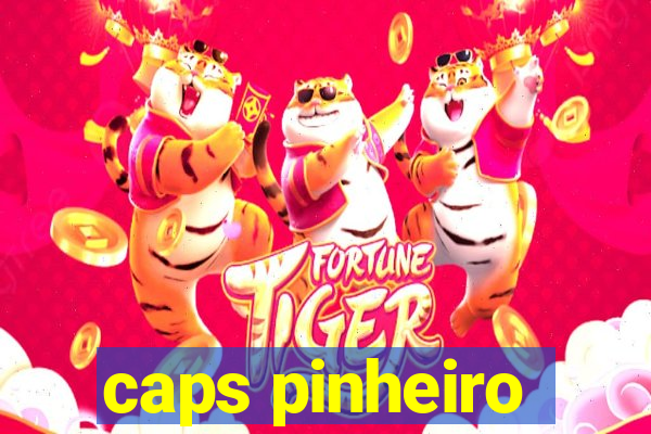 caps pinheiro