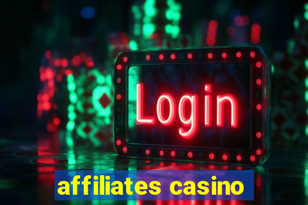 affiliates casino