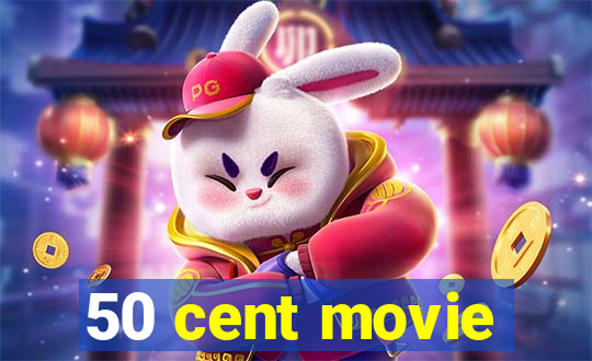 50 cent movie