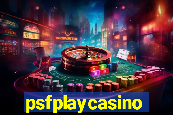 psfplaycasino