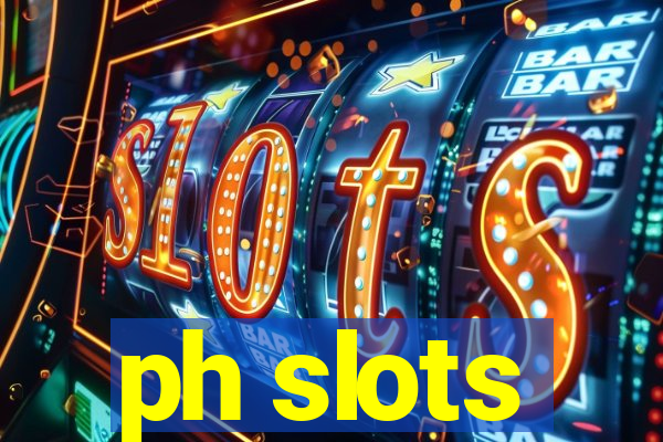 ph slots