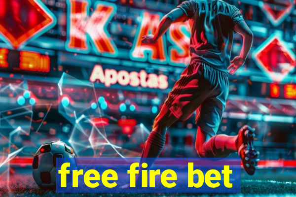 free fire bet