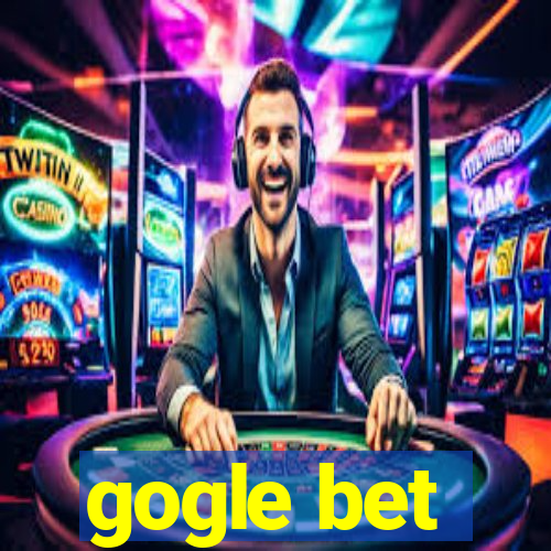 gogle bet