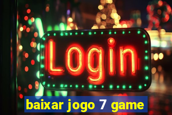 baixar jogo 7 game