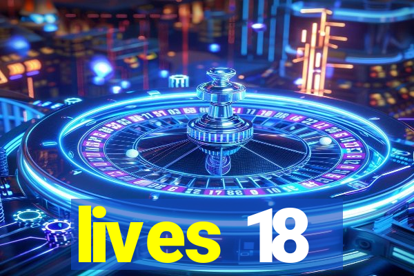 lives 18