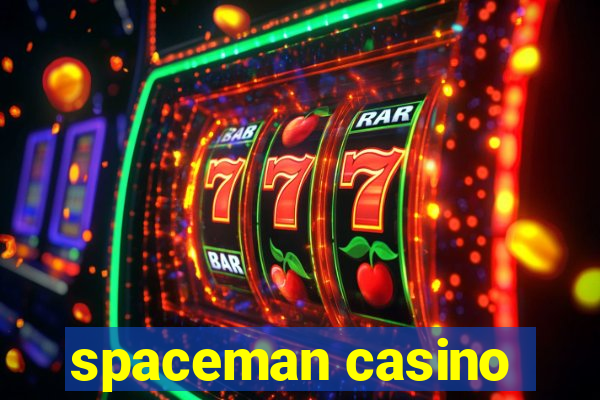 spaceman casino