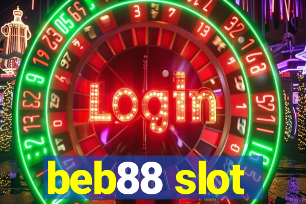 beb88 slot