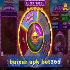 baixar apk bet365