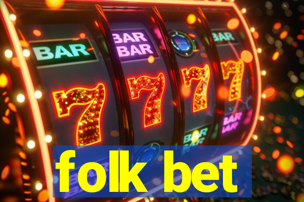 folk bet