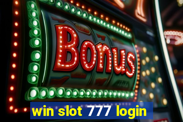 win slot 777 login